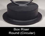 Box Riser Round Base